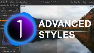 Advanced Features of Capture One Styles