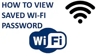 How to Find / View your Saved Wi-Fi password in Windows