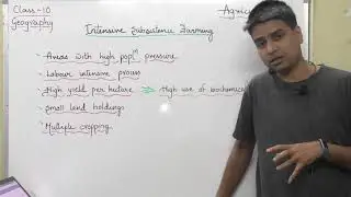 Intensive subsistence Farming | class 10 geography chapter 