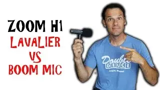 New Zoom H1 Mic Setup | Lavalier vs Boom Mic!
