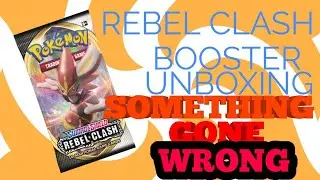 SOMETHING GONE WRONG!!!! UNBOXING SWORD AND SHIELD REBEL CLASH BOOSTER.