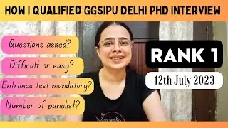 How I Scored Rank 1 in GGSIPU PhD Admission 2023? 