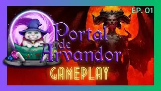 Diablo IV Ep. 01  - Gameplay de Arvandor (PdA #213)