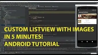 5 Minute Video Series - Episode 8 - Custom ListView With Images
