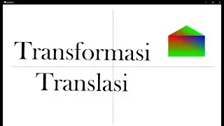 Transformasi Translasi || Visual C++ OpenGL
