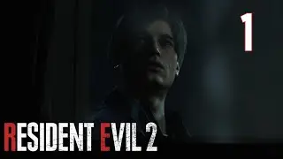 RESIDENT EVIL 2 - Полицейский участок( прохождение за Леона) #1