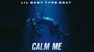 Lil Baby x Juice WRLD Type Beat - 'Calm me' Drake Type Beat