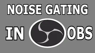 Noise Gating In OBS