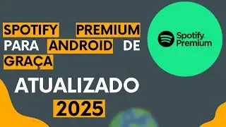 COMO CONSEGUIR SPOTIFY PREMIUM GRÁTIS NO ANDROID