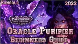 Pathfinder Wrath of the Righteous Oracle Purifier Build (Beginner's Guide) Console