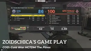 Black Ops Cold War l 42K & 14D l The Pines l HCTDM