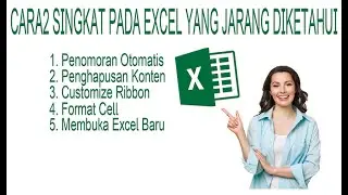 CARA CARA SINGKAT PADA EXCEL YANG JARANG DIKETAHUI | Penomoran secara Otomatis dsb