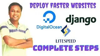 Deploy Faster Django Websites In Digital Ocean With OpenLiteSpeed Cache