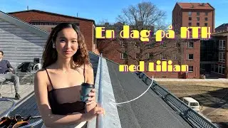 En dag på KTH med Lilian | KTH Student