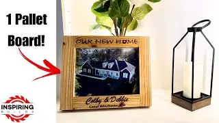Build and Engrave Pallet Picture Frame (Great Gift!)