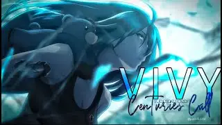 ᴠɪᴠʏ ꜰʟᴜᴏʀɪᴛᴇ ᴇʏᴇ'ꜱ ꜱᴏɴɢ 「Aᴍv」  Centures Call