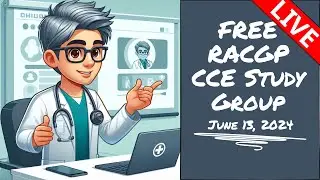 RACGP CCE Study Group Livestream  - June 13, 2024 - Generally Practicing - 2024.2 LS11