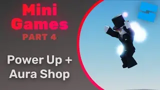 Mini Games Part 4: Power Up + Aura Shop | Roblox Studio 2024