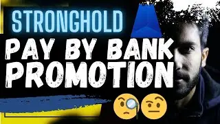 🚨 STRONGHOLD SHX: PAY BY BANK PROMOTION!!! 🚨