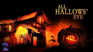 Dead by Daylight All Hallows' Eve (Halloween Event) Menu Music