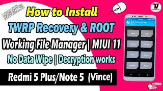 Install TWRP Recovery & Root On Redmi 5 Plus/Redmi Note 5 | Decryption works | Working File Manager🔥