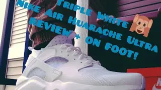 TRIPLE WHITE NIKE AIR HUARACHES ULTRA REVIEW+ON FEET!!