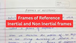 L-1 Frames of Reference | Inertial & Non-Inertial Frames of Reference| B.Sc. Mechanics