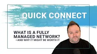 What is a Fully Managed Network?