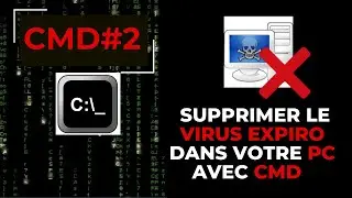 AVEC CMD COMMENT SUPPRIMER LE VIRUS Win64/Expiro Dans votre PC