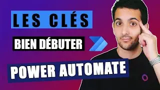 Power Automate Les BASES Pour BIEN DÉBUTER