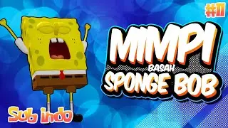 [SUB INDO] PETUALANGAN DI ALAM MIMPI | SpongeBob SquarePants: Battle for Bikini Bottom – Rehydrated