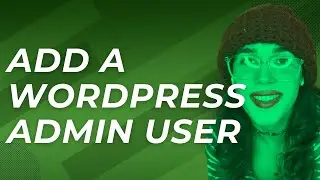 How to create WordPress admin user?