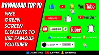 Top 10 Youtube Subscribe Buttons and Bell Icon Animated Green Screen Copyright Free