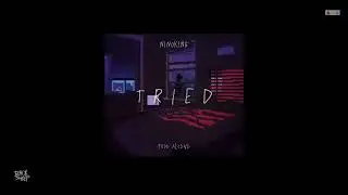 Tried - NNKNG (Official Audio)
