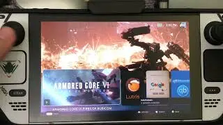 Cờ Rắc ARMORED CORE VI FIRES OF RUBICON 60fps on Steam Deck - Steam Os | Fix controller