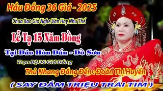 Thủ nhang đồng đền Đoàn Thị Huyền loan giá tạ 15 năm đảo Dấu Đồ Sơn.