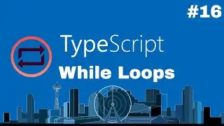 Typescript Essentials #16 - Control Flows | While Loops