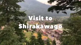 Visit to Shirakawago
