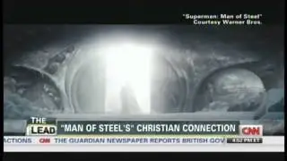 Man of Steel's Christian Connection (June 17, 2013)