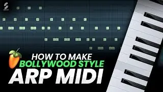 How to make Bollywood Style Arp Midi in FL Studio | Synth Studio's