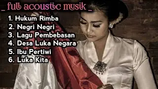 FULL ACOUSTIC || LAGU PERJUANGAN || INIKAH POTRET INDONESIAKU ????