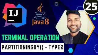 Java8 Stream partitioningBy() - Type 2 Method | Java8 Stream Tutorial