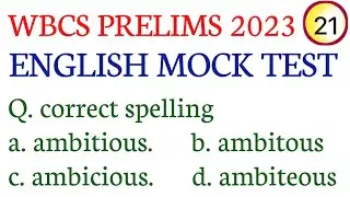 WBCS PRELIMS 2023/ENGLISH MOCK TEST-21/ENGLISH MOCK TEST FOR WBCS/WBCS, PSC MISC, CLERK, WBPSI