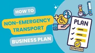 How to Create a Non Emergency Transport Business Plan (Free Template Included)