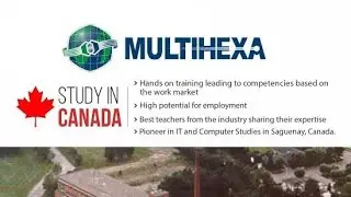 Study IT at Multihexa College in Canada - Free assistance.