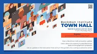 Beckman Institute Town Hall - May 4, 2023