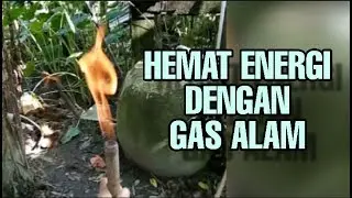 Hemat Energi - Menyalakan Api Dengan Energi Gas Alam (Topik Baru)