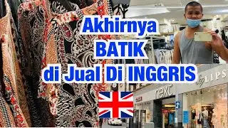 Harga BATIK Di Inggris Men Cengangkan  🇮🇩