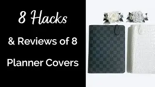 8 Covers and 8 Planner Hacks: Cloth & Paper, Louis Vuitton, and Moterm