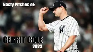 Nasty Pitches of Gerrit Cole 2023